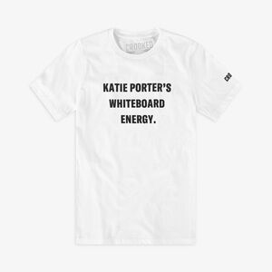 Katie Porter’s Whiteboard Energy Short Sleeve Tee